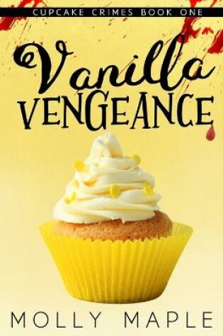 Cover of Vanilla Vengeance