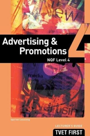 Cover of Advertising & Promotions NQF4 Lecturer's Guide