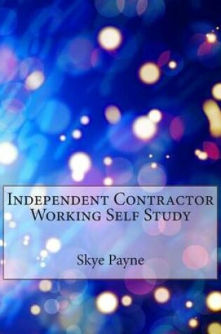 Cover of Independent Contractor Working Self Study