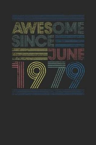 Cover of Awesome Since June 1979