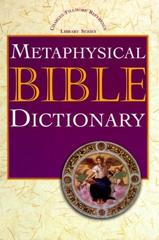 Cover of Metaphysical Bible Dictionary