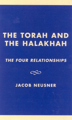 Cover of The Torah and the Halakhah