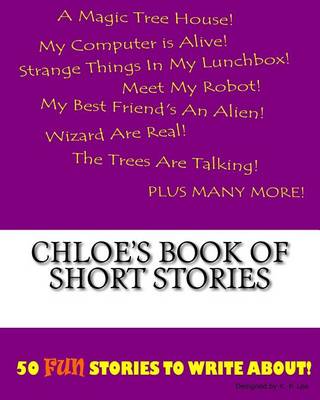 Book cover for Chloe's Book Of Short Stories