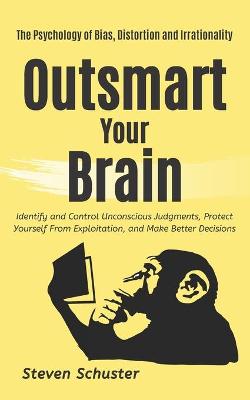 Book cover for Outsmart Your Brain