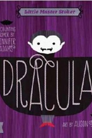 Cover of Little Master Stoker Dracula: A Counting Primer