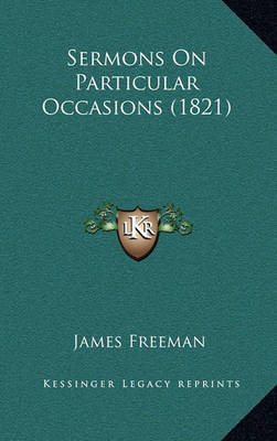 Book cover for Sermons on Particular Occasions (1821)
