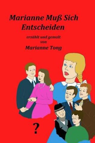 Cover of Marianne Muss Sich Entscheiden