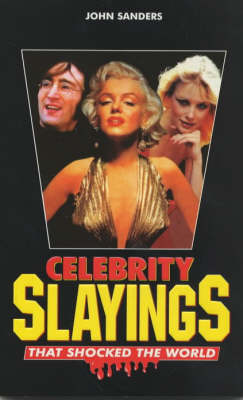 Book cover for Celebrity Slayings