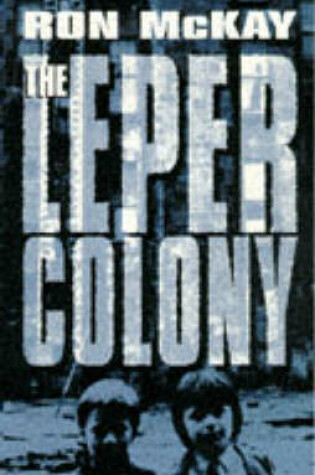 Cover of The Leper Colony