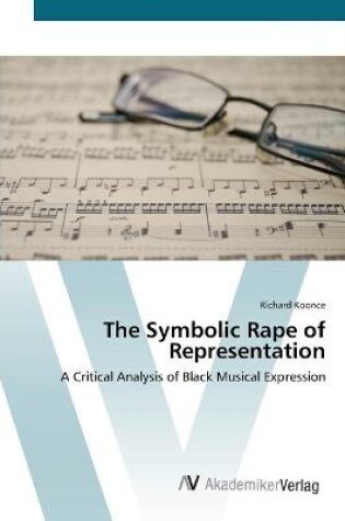 Cover of The Symbolic Rape of Representation