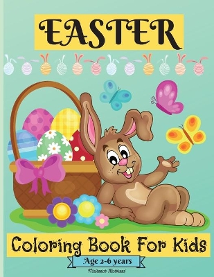 Book cover for Easter Coloring Book For Kids Ages 2-6 years