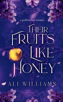 Cover of Their Fruits Like Honey