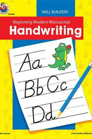 Cover of Beginning Modern Manuscript Handwriting Skill Builder, Grades K - 2