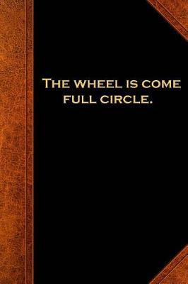 Book cover for 2019 Weekly Planner Shakespeare Quote Wheel Come Full Circle 134 Pages