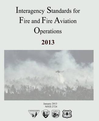 Book cover for Interagency Standards for Fire and Fire Aviation Operations