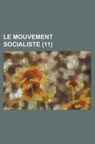 Cover of Le Mouvement Socialiste (11)