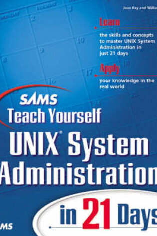 Cover of Sams Teach Yourself UNIX System Administration in 21 Days