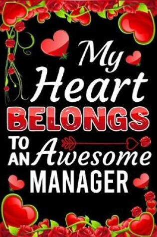 Cover of My Heart Belongs To An Awesome Manager