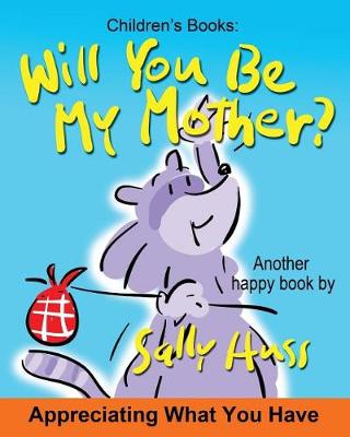 Book cover for Will You Be My Mother?