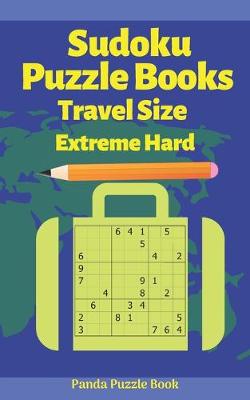 Book cover for Sudoku Puzzle Books Travel Size Extreme Hard