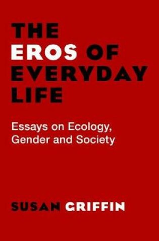 Cover of The Eros of Everyday Life