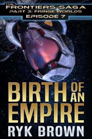 Cover of Ep.#3.7 - "Birth of an Empire"