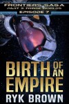 Book cover for Ep.#3.7 - "Birth of an Empire"