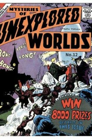 Cover of Mysteries of Unexplored Worlds # 12