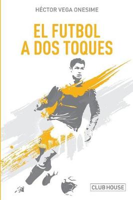 Book cover for El futbol a dos toques