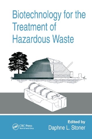 Cover of Biotechnology for the Treatment of Hazardous Waste