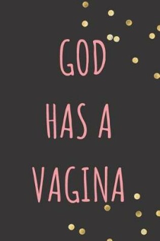 Cover of God Has a Vagina