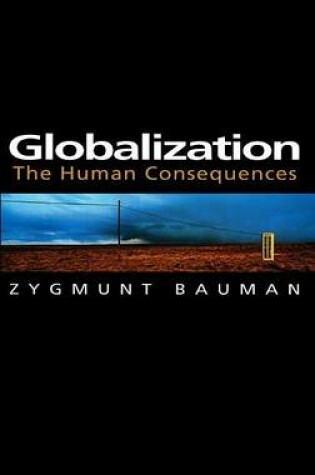 Cover of Globalization: The Human Consequences