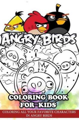 Cover of Angry Birds Coloring Book for Kids