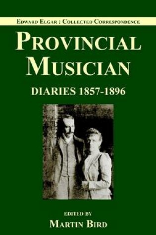 Cover of Edward Elgar: Provincial Musician