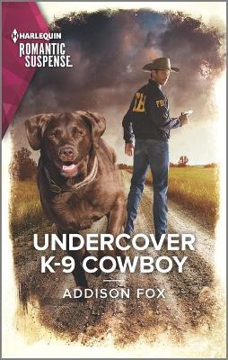 Cover of Undercover K-9 Cowboy