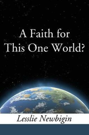 Cover of A Faith for this One World