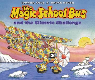 Book cover for The Magic School Bus and the Climate Challenge - Audio Library Edition