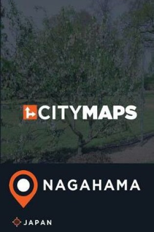 Cover of City Maps Nagahama Japan