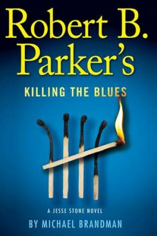 Cover of Rober B. Parker's Killing the Blues