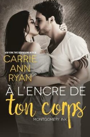 Cover of � l'encre de ton corps