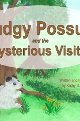 Cover of Pudgy Possum and the Mysterious Visitor