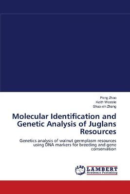 Book cover for Molecular Identification and Genetic Analysis of Juglans Resources