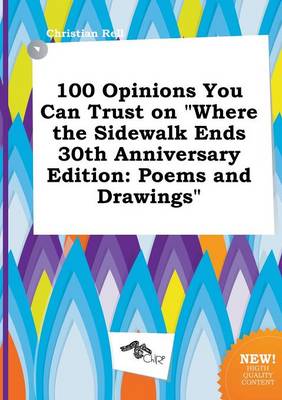 Book cover for 100 Opinions You Can Trust on Where the Sidewalk Ends 30th Anniversary Edition