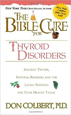 Book cover for The Bible Cure for Thyroid Disorders