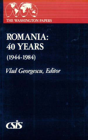 Book cover for Romania: 40 Years (1944-1984)