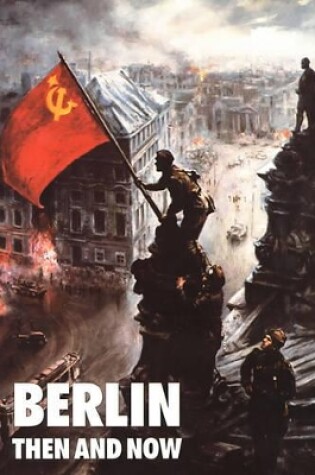 Cover of Berlin Then and Now