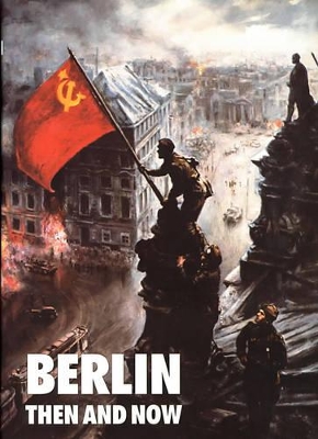 Book cover for Berlin Then and Now