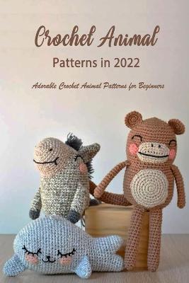 Book cover for Crochet Animal Patterns in 2022