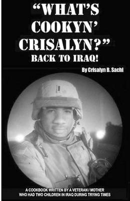 Book cover for What's Cookyn' Crisalyn? Back To Iraq!