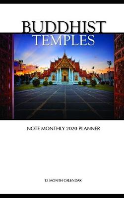 Book cover for Buddhist Temples Note Monthly 2020 Planner 12 Month Calendar